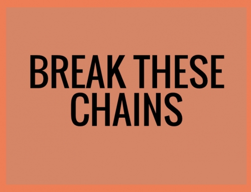 Break These Chains